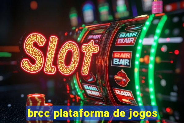 brcc plataforma de jogos